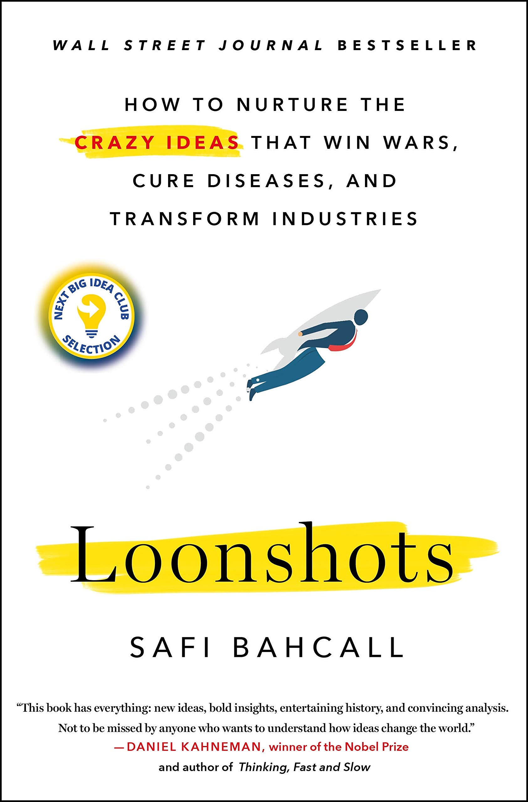 Loonshots By Safi Bahcall